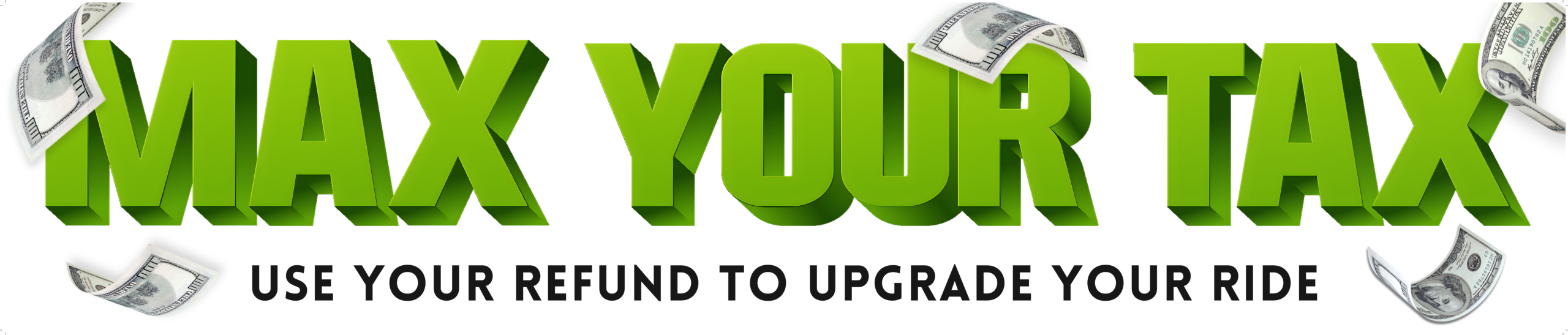 Banner - Max Your Tax (72 x 15 in)